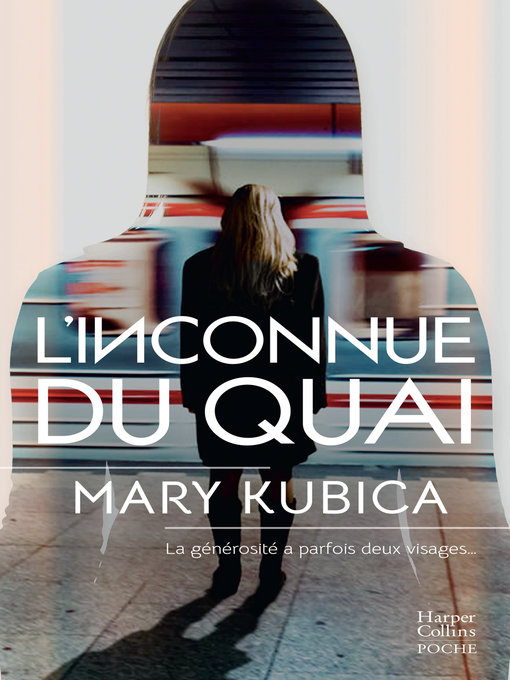 Title details for L'inconnue du quai by Mary Kubica - Available